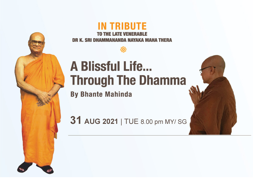 In Tribute: A Blissful Life through the Dhamma