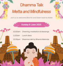 Dhamma Talk by Bhante Mahinda: Metta and Mindfulness